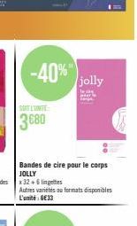 -40%  SOIT L'UNITE  3€80  jolly  Autres variétés au formats disponibles L'unité: 6€33 