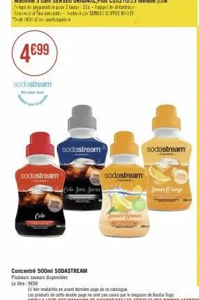 4€99  sodastream  sodastream  cola  sans  sodastream  cola sons sacs  concentré 500ml sodastream  plusieurs saveurs disponibles  le lit 9498  sodastream  cou  james  sodastream  jawr crunge 