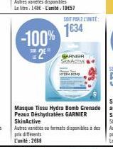 -100%  2  SOIT PAR 2 L'UNITÉ  1634  SNACTIVE  Masque Tissu Hydra Bomb Grenade Peaux Déshydratées GARNIER SkinActive 