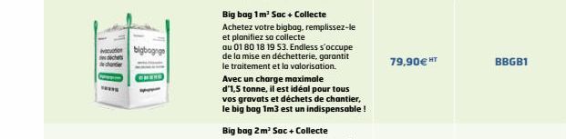 vacuation bigbogige  dechets  wtarter  *****  HEND  Big bag 1m³ Sac + Collecte Achetez votre bigbag, remplissez-le et planifiez sa collecte  au 01 80 18 19 53. Endless s'occupe de la mise en déchetter