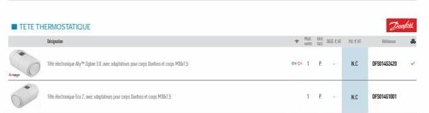 TETE THERMOSTATIQUE  Designation  Tête Blectique Zadaptateurs pour corps Darts M  Tete electronique Mybee 31 avec adaptateurs pour corps Deco M315  ↑  Matt yet fa  * 1 P  DELE CH  BUCH  N.C  N.C  Danf