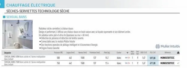 chauffage électrique sèches-serviettes technologie sèche  sensual bains  designation  sensual bains 50w csiné et 2 bares moto manc brillant  sensual bains 750w bastin e 2 bas mulation  manc brillant  