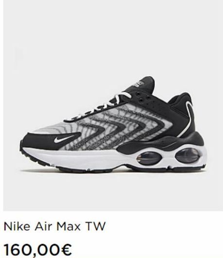 Nike Air Max TW  160,00€ 