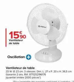 15%  ventilateur de table  oscillation 
