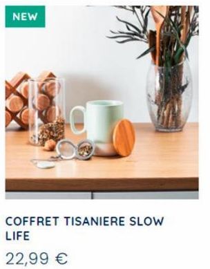 NEW  0  COFFRET TISANIERE SLOW LIFE  22,99 € 