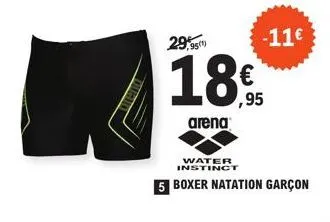 29,95  arena  water instinct  5 boxer natation garçon  ,95  -11€ 