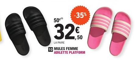 -35%  50cm  32€  LA PAIRE 10 MULES FEMME ADILETTE PLATFORM 