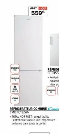 remea 199  congelateur fil  fr00 ventile  audone 10  659-100  559€  réfrigérateur combine candy cmicn5182wn  