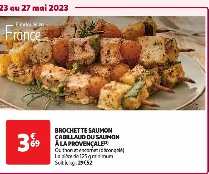  brochette saumon  cabillaud ou saumon  à la provençale