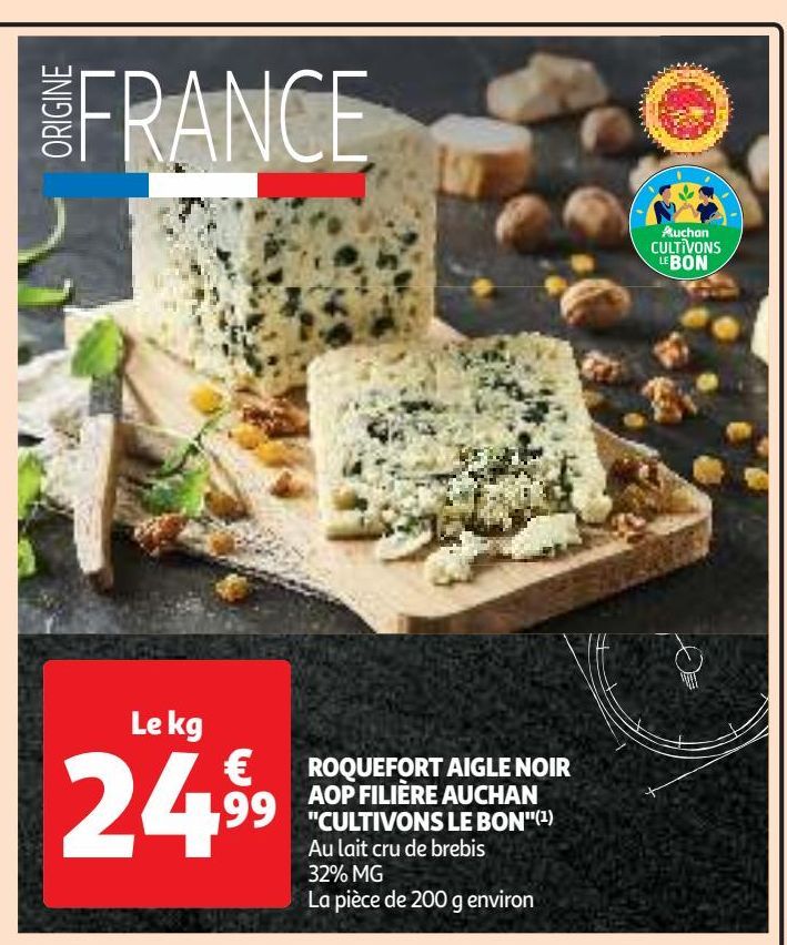  ROQUEFORT AIGLE NOIR  AOP FILIÈRE AUCHAN  "CULTIVONS LE BON"