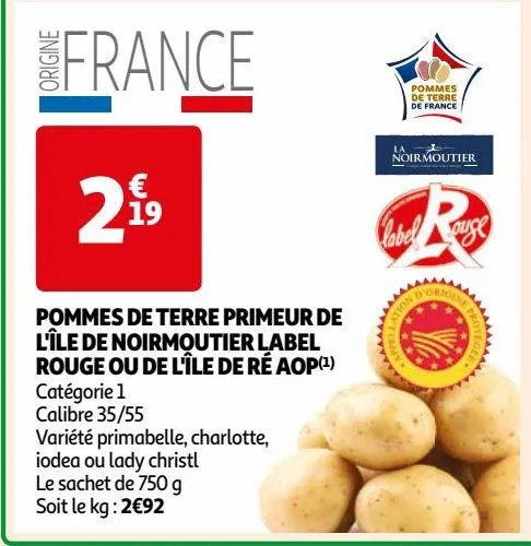 pommes de terre primeur de l'île de noirmoutier label rouge ou de l'île de ré aop