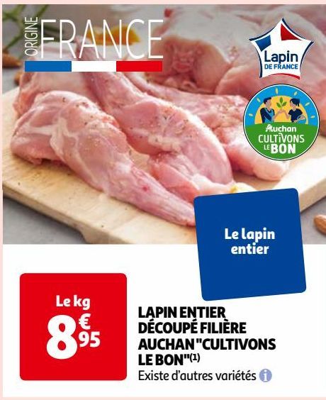 LAPIN ENTIER DÉCOUPÉ FILIÈRE AUCHAN "CULTIVONS LE BON