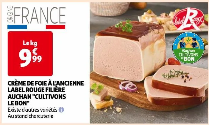 crème de foie à l'ancienne label rouge filière auchan "cultivons le bon"