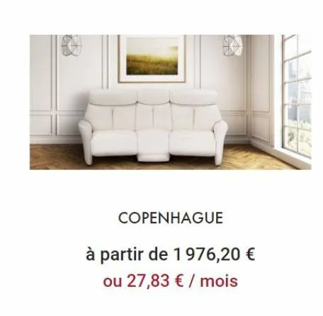 ca  copenhague  #  à partir de 1976,20 €  ou 27,83 € / mois 