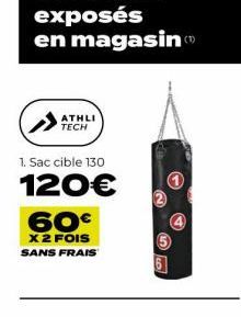 ATHLI TECH  1. Sac cible 130  120€  60€  X2 FOIS SANS FRAIS 