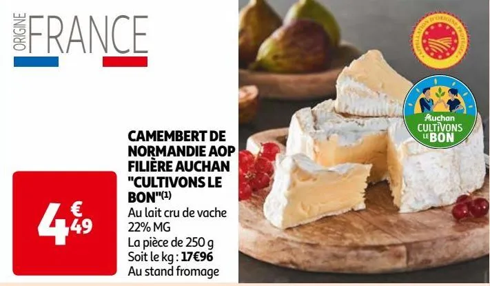 camembert de normandie aop filière auchan "cultivons le bon"