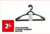 LOT DE 10 CINTRES À CROCHET TOURNANT RECYCLÉS  offre à 2,99€ sur Auchan