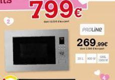 PROLINE  269,99€  dont 150 part  2100 GL  1000 W 