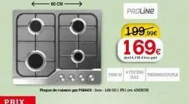 plaque de c son gut porex - inox - l  7500 w  proline  199.99€  169€  14,17  atovers  thermocouple 