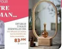 essentielles ora the ரிய  b  diffuseur d'huiles  83.9⁹€ 