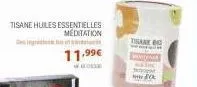 tisane huiles essentielles meditation  deng  11.9⁹€  thank  antone 