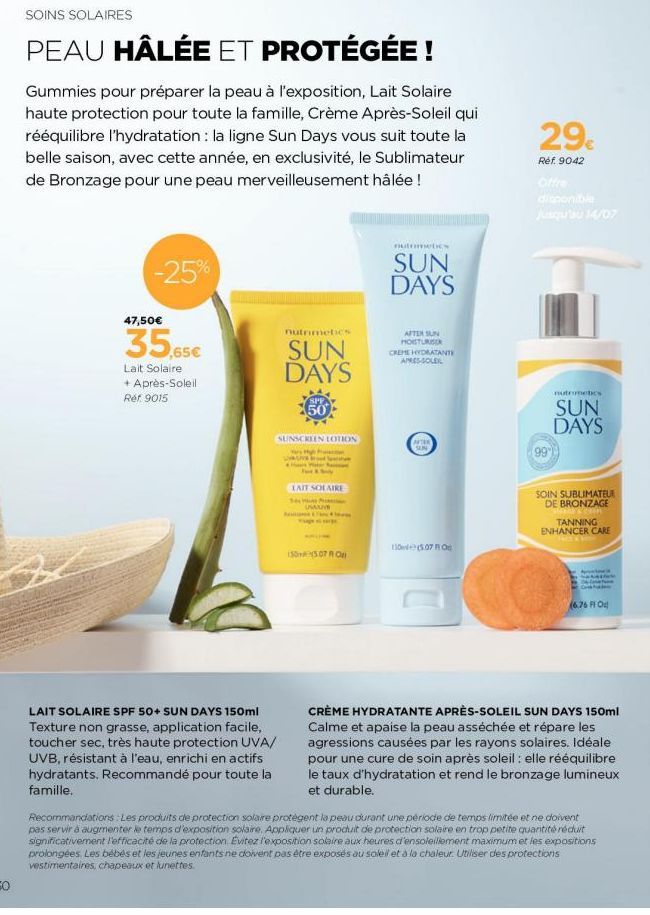 SOINS SOLAIRES  PEAU HÂLÉE ET PROTÉGÉE !  Gummies pour préparer la peau à l'exposition, Lait Solaire haute protection pour toute la famille, Crème Après-Soleil qui rééquilibre l'hydratation : la ligne