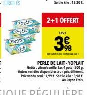 Bycle  2+1 OFFERT  LES 3  €  98 