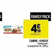 FAMILY PACK  me  CARDS - KINDER  Family pack.  Le paquet de 10-250 g. 