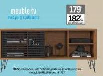 meuble tv avec paite coulissante  1922. particules porte cosa L36H6256-181757  179⁰ 182 