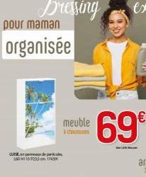 pour maman  organisée  LUESE, en parte de particul 160 H10 P235 om 1409  meuble chaus  69€ 