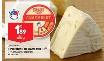 lait  anca  1⁹9  201  17  camembert  le paturon  8 portions de camembert 21% mg sur produit fini.  rm 5002768  paturon  portions  