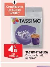 Compatible avec les machines TASSIMO  TASSIMO  415  20 29  Miska  TASSIMO® MILKA Dosettes de café. RM5014387 