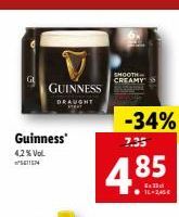 Guinness  4,2% VOL SEITEN  GUINNESS  SHOOTH CREAMY  -34%  7.35  4.85 