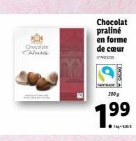 Chocolate  Chocolat praliné en forme de cœur MOSS  FAIRTRADE  CACAO  200 g  199  1kg-125€ 