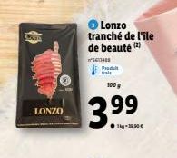 15  LONZO  Lonzo tranché de l'ile de beauté (2)  543488 Produ  100g  3.⁹⁹9⁹  