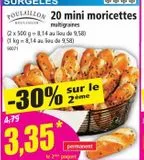 20 mini moricettes offre à 3,35€ sur Norma