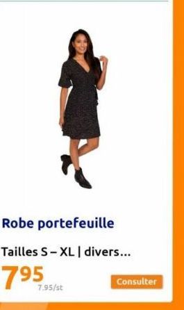 Robe portefeuille  Tailles S-XL | divers...  795  7.95/st  Consulter 