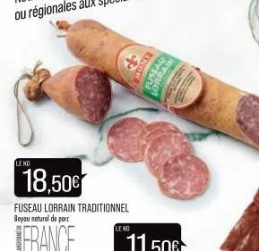 le kg  18,50€  fuseau lorrain traditionnel boyau naturel de porc  france  le ko  