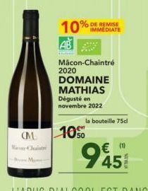 (M.  M  AB  IMMEDIATE  Mâcon-Chaintré  2020 DOMAINE MATHIAS Dégusté en novembre 2022  1050  la bouteille 75cl 