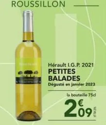 hérault i.g.p. 2021 petites balades  dégusté en janvier 2023  la bouteille 75cl  €  2091 