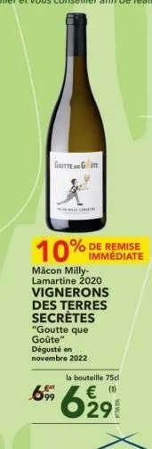 gritte gute  bulan  10% de remise  immédiate  mâcon milly-lamartine 2020 vignerons  des terres  secrètes  "goutte que goûte"  dégusté en novembre 2022  la bouteille 75cl  6 629 