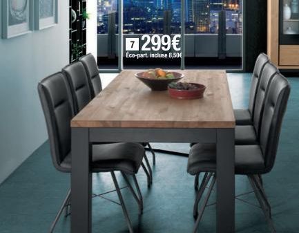 7299€  Éco-part incluse 8,50€  