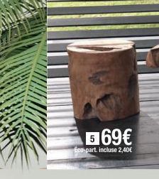 569€  Eco-part. incluse 2,40€  
