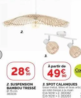 28€  2. suspension bambou tressé ⓒ75 cm 383106  à partir de  49€ 