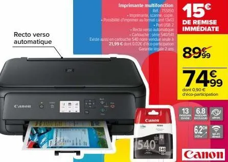 recto verso automatique  canon  imprimante multifonction  rel: 155150 imprimante, scanne, cople  • possibilité d'imprimer au format care 13x13 +port usb 2  recto verso automatique -cartouche: série 54