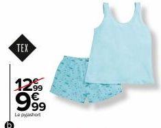 TEX  1299 999  Le pyjashort 