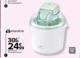 mmandine  3099  24.99  dont 0.30 € d'éco-participation  chmit  1.5 