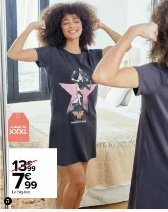 jusqu'au  xxxl  13%  1⁹99  €  le big-tee  carol 