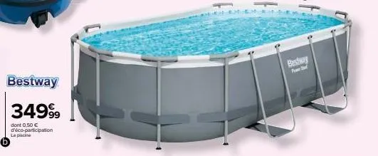 bestway  34999  dont 0,50 € d'éco-participation la piscine  bestway 