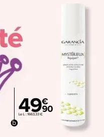 49%  le l: 1663,33 €  garancia  mystérieux  kepp 